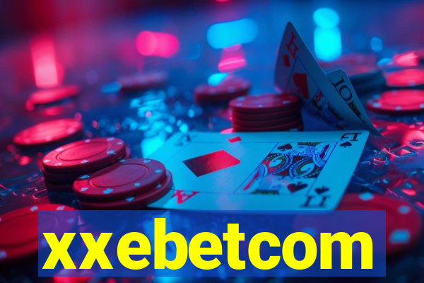 xxebetcom