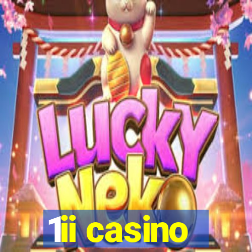 1ii casino