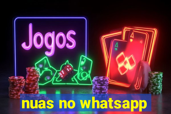 nuas no whatsapp