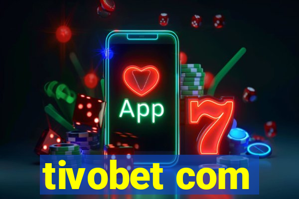 tivobet com