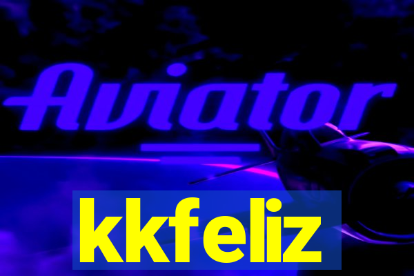 kkfeliz