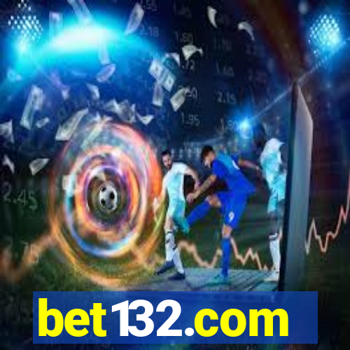 bet132.com