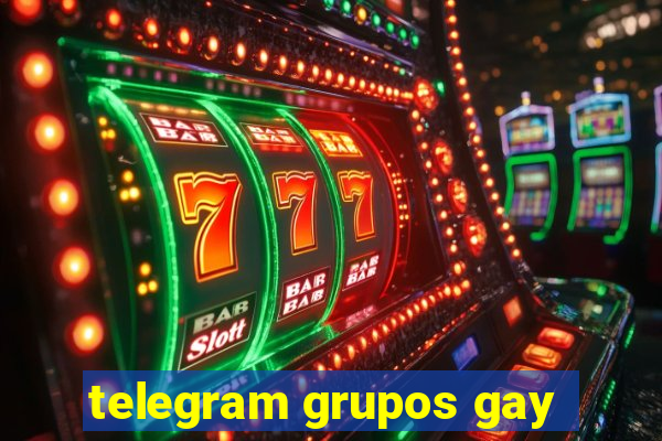 telegram grupos gay