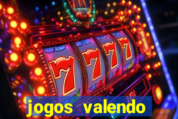 jogos valendo dinheiro online