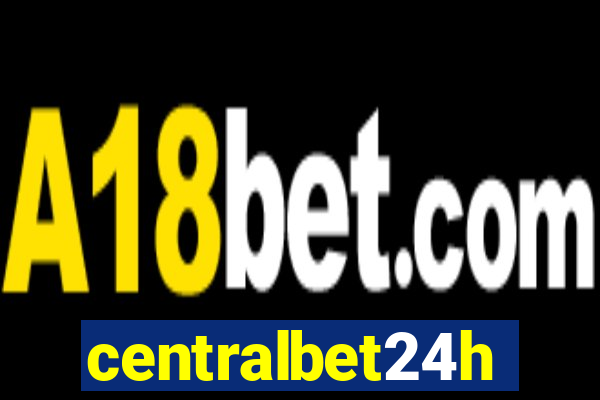 centralbet24h