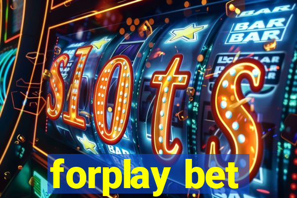 forplay bet