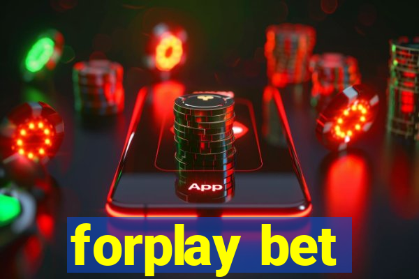 forplay bet