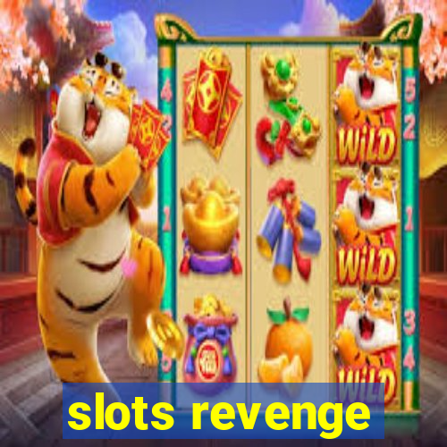 slots revenge