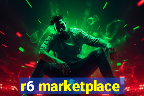 r6 marketplace