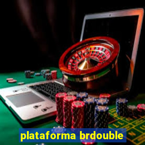 plataforma brdouble