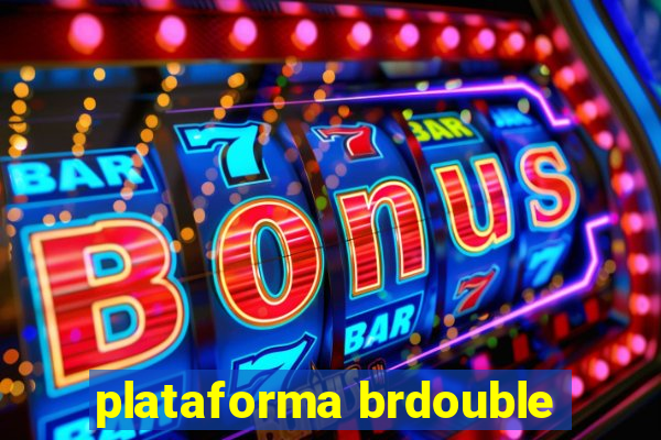 plataforma brdouble