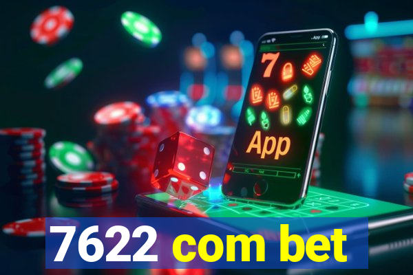 7622 com bet