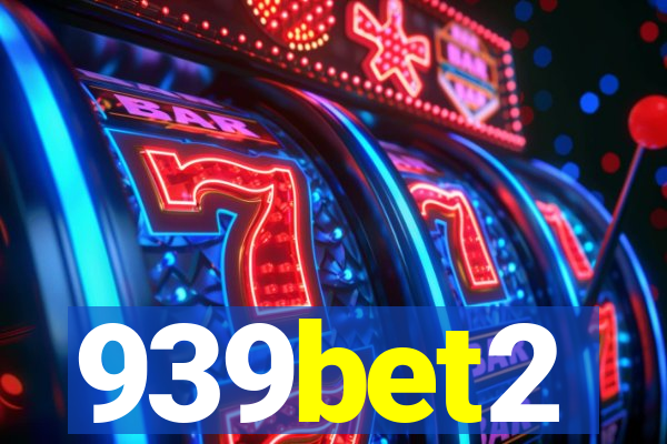 939bet2