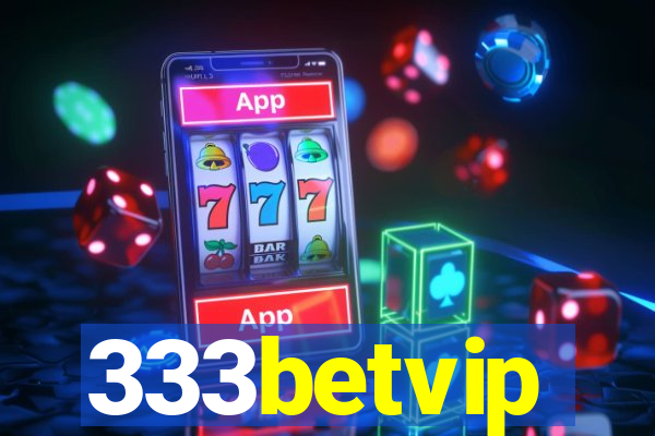 333betvip