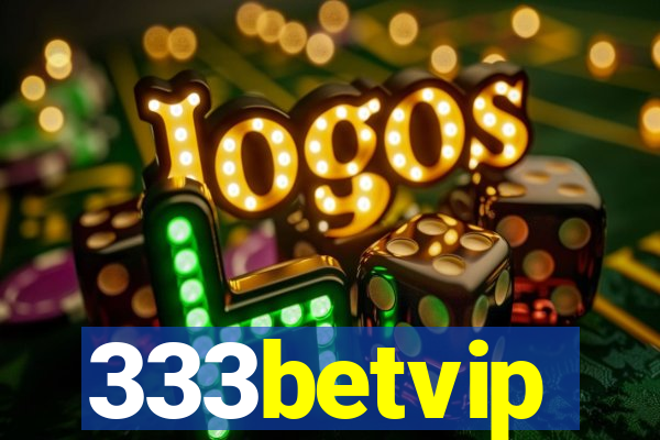 333betvip