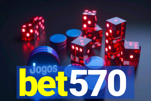 bet570