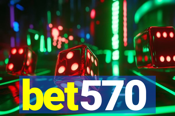 bet570