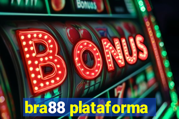 bra88 plataforma