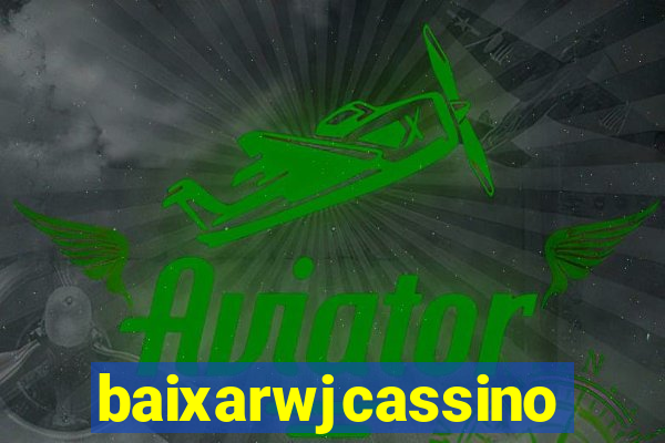 baixarwjcassino