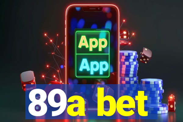 89a bet