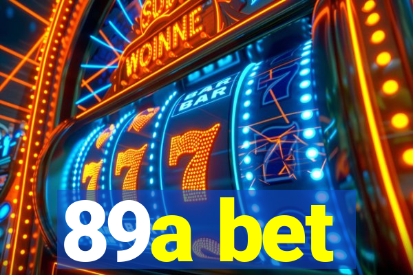 89a bet