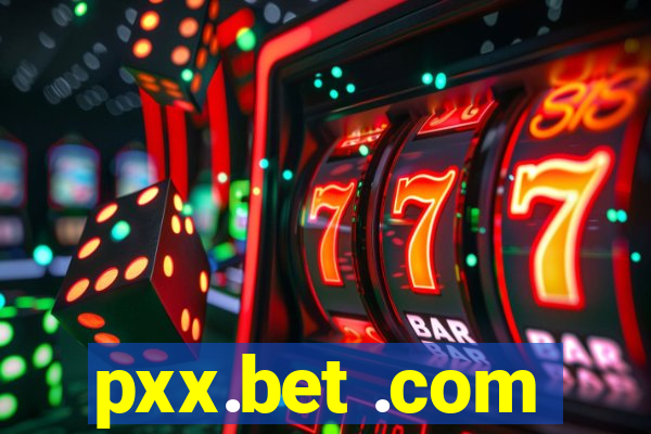 pxx.bet .com