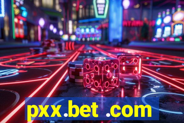 pxx.bet .com