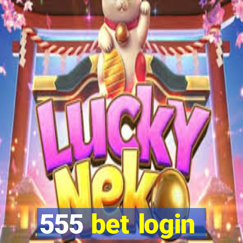 555 bet login