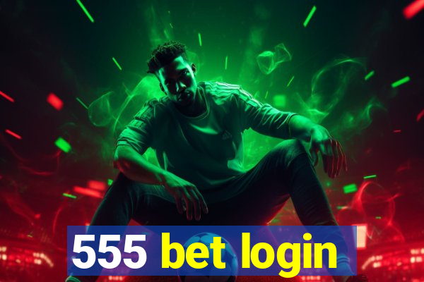 555 bet login