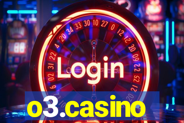 o3.casino