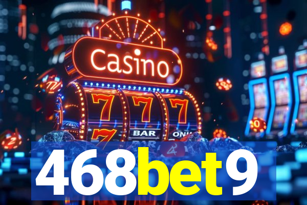 468bet9