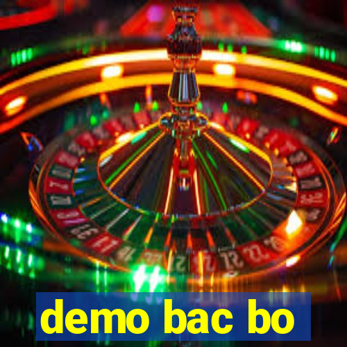 demo bac bo