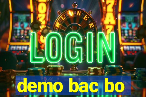 demo bac bo