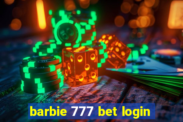 barbie 777 bet login