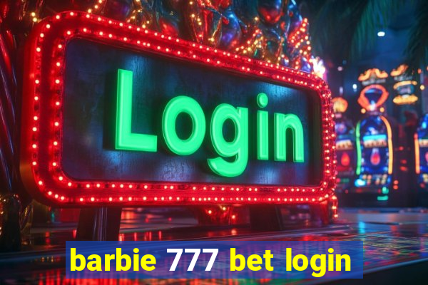 barbie 777 bet login