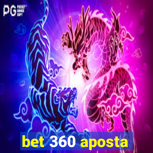 bet 360 aposta