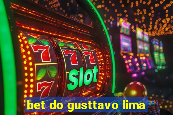 bet do gusttavo lima