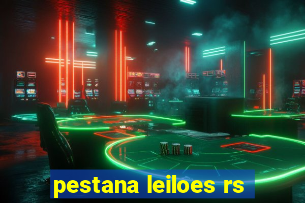 pestana leiloes rs