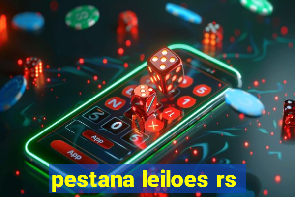 pestana leiloes rs