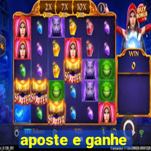 aposte e ganhe