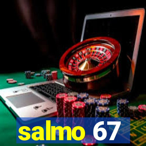 salmo 67