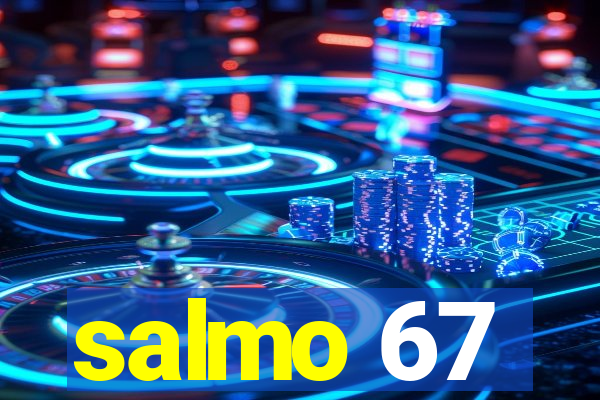 salmo 67