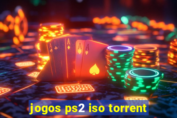 jogos ps2 iso torrent