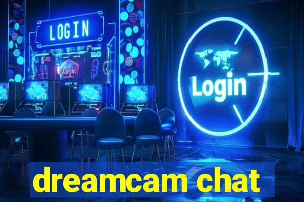 dreamcam chat