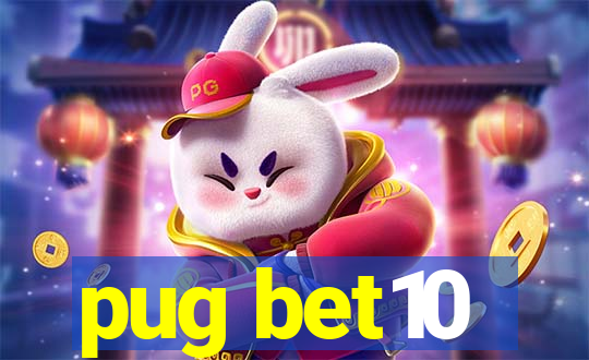 pug bet10