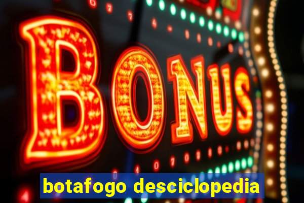 botafogo desciclopedia