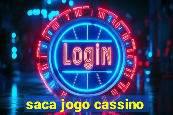 saca jogo cassino