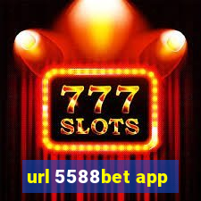 url 5588bet app