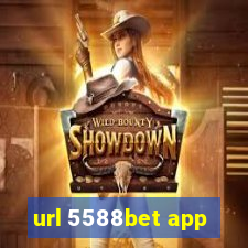 url 5588bet app