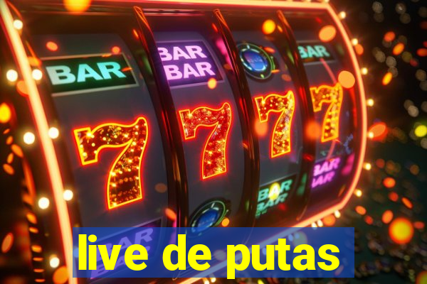 live de putas